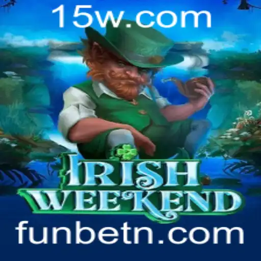 Descubra o Empolgante Jogo IrishWeekend e a Inovadora Combinação com Funbet
