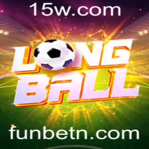 Descubra LongBall: O Jogo que Está Reimaginando a Diversão com Funbet