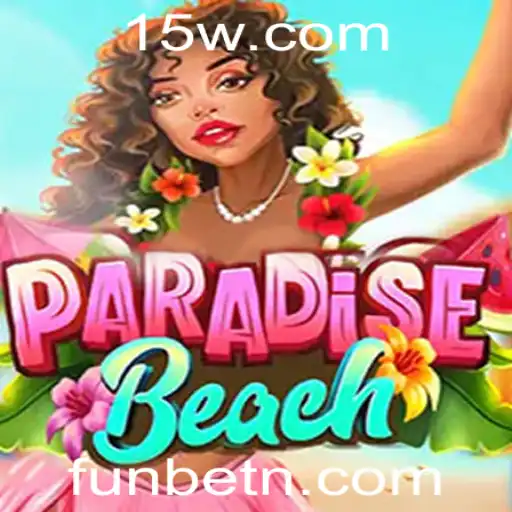 Explore o Mundo de Diversão e Aventura com ParadiseBeach: O Novo Jogo de Funbet